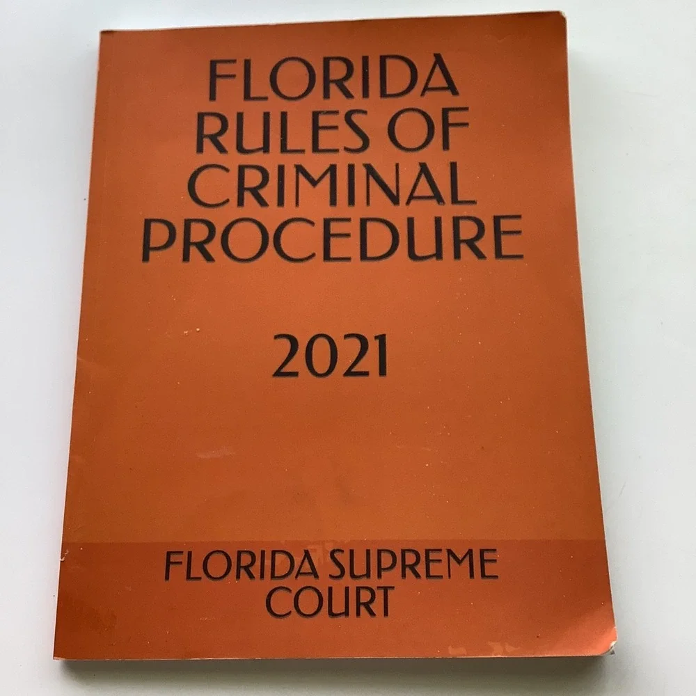 Florida‎ Rules of Criminal Procedure 2021 Florida Supreme Court
